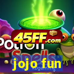 jojo fun